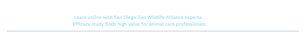 Looking for world-class training? Learn online with San Diego Zoo Global's world-renowned experts. Take a tour.